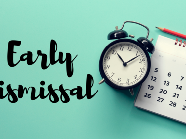 Early Dismissal Days Feb. 7 and 8, 2024 McMillan Elementary